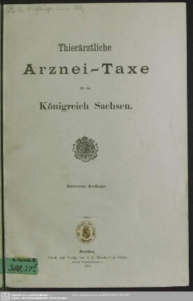 7.1892: Thierärztliche Arznei-Taxe für das Königreich Sachsen