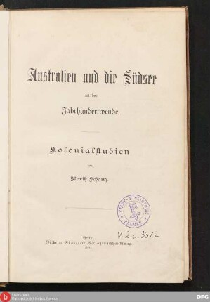 Australien und die Südsee an der Jahrhundertwende : Kolonialstudien