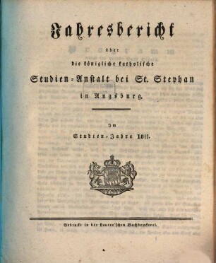 Jahresbericht über die Königliche Katholische Studien-Anstalt bei St. Stephan in Augsburg : im Studienjahre .., 1832/33