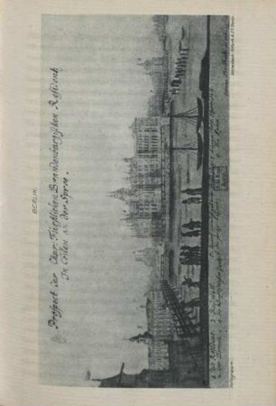 Prospect der Churfürstlichen Brandenburgischen Residenz. In Cöllen an der Spree. Berlin