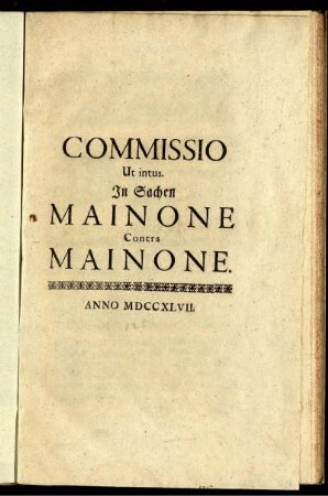 Commissio Ut intus. In Sachen Mainone Contra Mainone