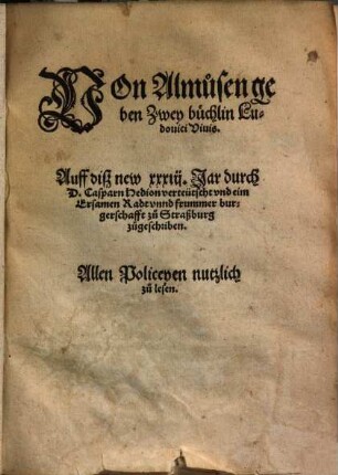 Von Almusengeben Zwey büchlin Ludovici Vivis