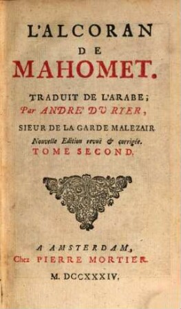 L' Alcoran De Mahomet, 2. (1734). -288 S.
