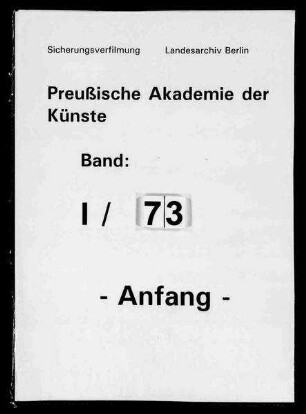 Personalakte Kurt Freiherr v. Wolff, gen. Kurt v. Wolfurt, Zweiter Ständiger Sekretär der Akademie