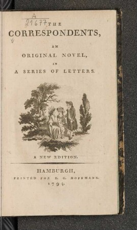 The Correspondents, An Original Novel, In A Series Of Letters