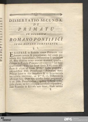 Dissertatio Secunda. De Primatu In Ecclesia Romano Pontifici Jure Divino Competente.