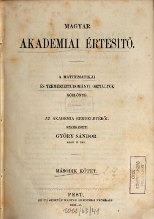 A Mathematikai és Természettudományi Osztályok közlönye. 2. 1861/62