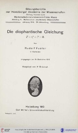 1913, 25. Abhandlung: Sitzungsberichte der Heidelberger Akademie der Wissenschaften, Mathematisch-Naturwissenschaftliche Klasse: Abteilung A, Mathematisch-physikalische Wissenschaften: Die diophantische Gleichung