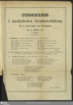 Programm zur I. musikalischen Abendunterhaltung im k. Seminare zu Zschopau den 29. Oktober 1883