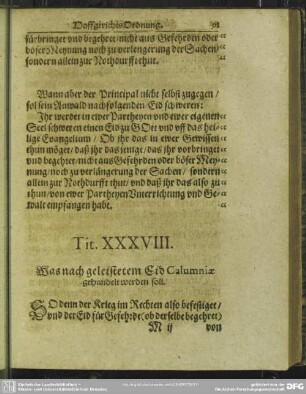 Tit. XXXVIII. Was nach geleistetem Eid Calumniae gehandelt werden soll