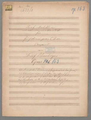 Fünf Motetten op. 163 - BSB Mus.ms. 4633-1 : Benedictus Dominus, Sederunt principes, De profundis, Bendicta es tu, Confitebor tibi Domine