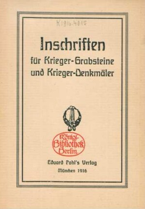Inschriften für Krieger-Grabsteine und Krieger-Denkmäler