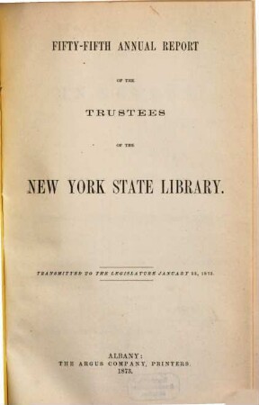 Annual report. 55. 1873, 23. Jan.