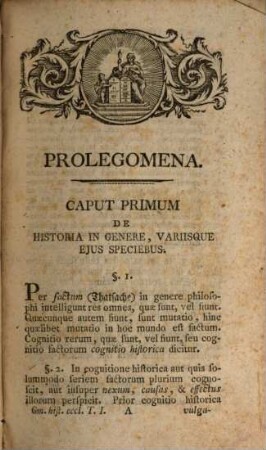 Gmeineri Xaverii Cæs. Reg. Histor. Ecclesiast. Prof. P.O. Epitome Historiae Ecclesiasticae Novi Testamenti : In Usum Praelectionum Academicarum, 1. Complectens duas epochas priores