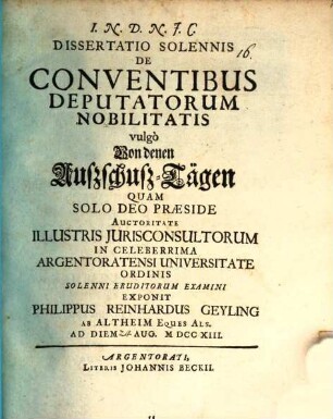 Dissertatio solennis de conventibus deputatorum nobilitatis, vulgo von denen Außschuß-Tägen