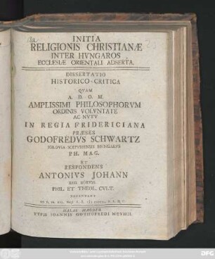 Initia Religionis Christianæ Inter Hvngaros Ecclesiæ Orientali Adserta : Dissertatio Historico-Critica