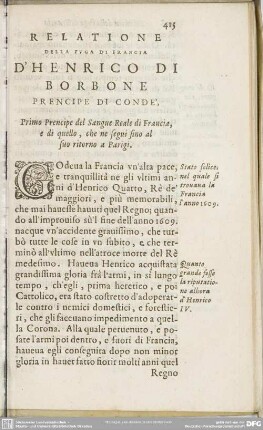 Relatione Della Fuga Di Francia D'Henrico Di Borbone Prencipe Di Conde, Primo Prencipe del Sangue Reale di Francia, e di quello, che ne segui sino al suo ritorno a Parigi