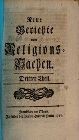 Neue Berichte von Religions-Sachen, 3
