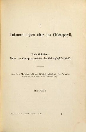 Gesammelte Abhandlungen : Hrsg. v. s. Kindern, 4. Chlorophyll, Assimilation, Lichtwirkung, Sauerstoffabgabe, osmotische Versuche