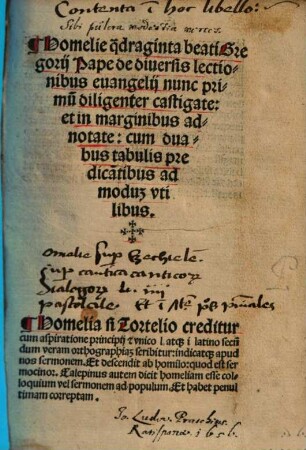 Homeliae q[ua]draginta beati Gregorij Pape de diuersis lectionibus euangelij : nunc primu[m] diligenter castigate et in marginibus adnotate ; cum duabus tabulis ...