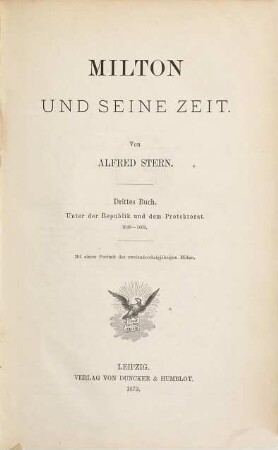 Milton und seine Zeit, 2,1. Theil 2, 1649 - 1674, Buch 3, Unter der Republik und dem Protektorat, 1649 - 1660