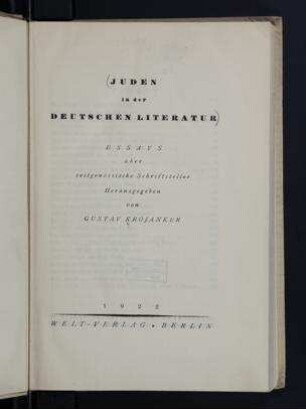 Juden in der deutschen Literatur : Essays über zeitgenössische Schriftsteller / herausgegeben von Gustav Krojanker