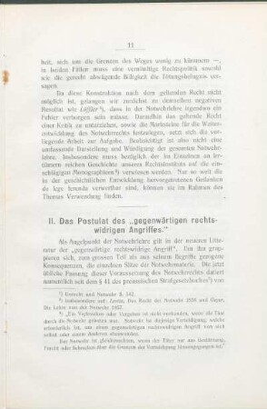 II. Das Postulat des "gegenwärtigen rechtswidrigen Angriffes."