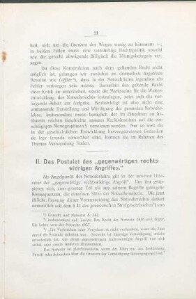 II. Das Postulat des "gegenwärtigen rechtswidrigen Angriffes."