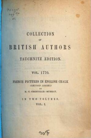 French pictures in English chalk : (second series) ; in 2 vol., 1