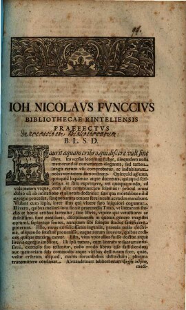 Ioh. Nicolaus Funccius bibliothecae Rinteliensis praefectus B. L. S. D. : [Programma in inauguratione novae Bibliothecae Rinteliensis quo de bibliotheca ad usum publicum ordinanda agitur]