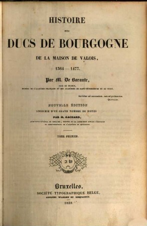 Histoire des ducs de Bourgogne de la maison de Valois : 1364 - 1477, 1