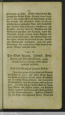 Caput XI. Der Statt Wapen, Insiegel, Freyheiten und Gerechtigkeiten, welche die hohe Landes-Obrigkeit dieser Statt gnädigst verliehen