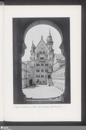 73. Schloß Neuschwanstein. Palas, rechts Ritterhaus, links Kemenate
