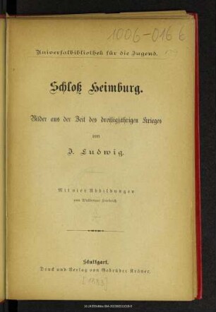 Schloß Heimburg : Bilder aus der Zeit des dreißigjährigen Krieges