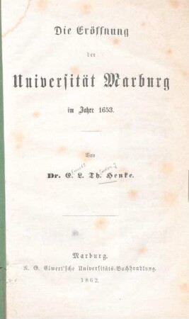 Die Eröffnung der Universität Marburg im Jahre 1653