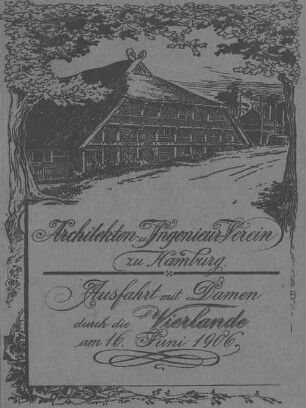 Zeiteinteilung und Wegweiser für die Ausfahrt des Architekten- und Ingenieur-Vereins durch die Vierlande am Sonnabend, den 16. Juni 1906