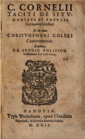 De situ, moribus et populis Germaniae libellus et in eum Christophori Coleri commentatio