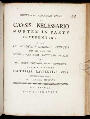 Dissertatio Inauguralis Medica De Causis Necessario Mortem In Partu Inferentibus