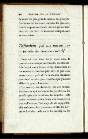 Réflexions qui me mirent sur la voie du moyen curatif.