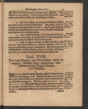 Titul. XVIII. Von dem Beweiß einer Gewohnheit durch berühmter/ ... Rechts-Gelehrten Schrifften.