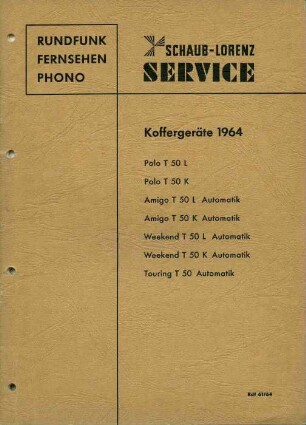 Rundfunk Fernsehen Phono - Schaub Lorenz Service - Koffergeräte 1964
