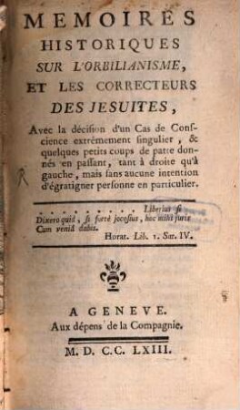 Mémoires historiques sur l'orbilianisme et les correcteurs des Jesuites