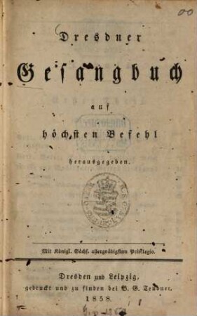 Dresdner Gesangbuch auf höchsten Befehl herausgegeben