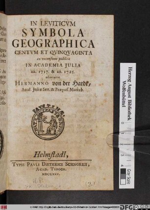 In Leviticvm Symbola Geographica Centvm Et Qvinqvaginta : ex recensione publica In Academia Julia an. 1717. & an. 1725.