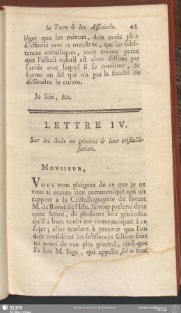 Lettre IV. Sur les Sels en général & leur cristallisation