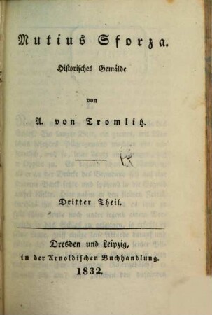 Sämmtliche Schriften von A. von Tromlitz. 23, Mutius Sforza ; 3