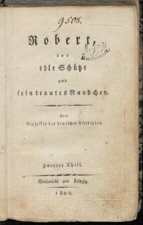 2: Robert, der edle Schütze und sein trautes Nandchen. Theil 2