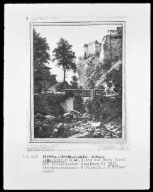 Blick auf die Burg Tirol mit historischer Staffage
