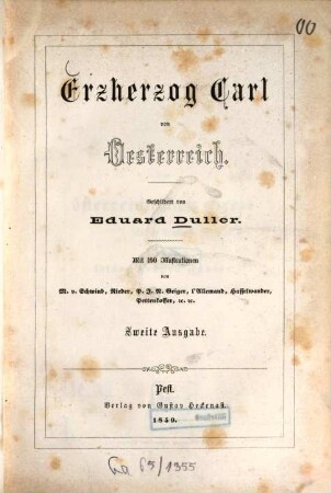 Erzherzog Carl von Österreich : Mit 160 Illustr. v. M. v. Schwind [u.a.]