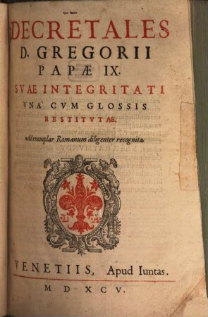 Decretum Gratiani .... 3, Decretales D. Gregorii Papae IX.